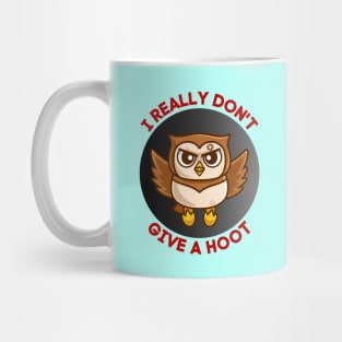 I Really Don't Give A Hoot | Owl Pun Mug